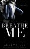 [Royals Saga 11] • Breathe Me